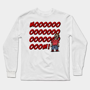 MOOOOOOOOM! Long Sleeve T-Shirt